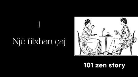 Nje filxhan Caj (101 zen story)