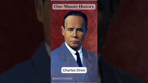 One Minute History - Charles Drew