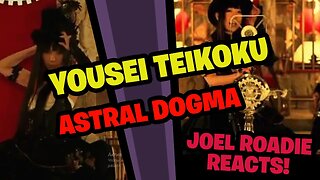 Yousei Teikoku- Astral Dogma - Roadie Reacts