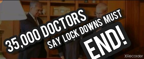 35,000 DOCTOR SAY LOCK DOWN NEED TO END NOW