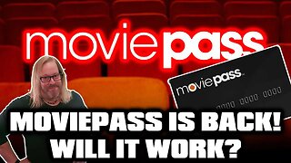 Moviepass Is Back! Will It Work?