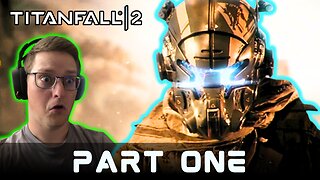 First Titanfall 2 Playthrough - Pt. 1 | Twitch Stream Highlight