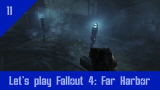 Let's Play: Fallout 4 [Episode 11] - Sailing to a Far away Harbour