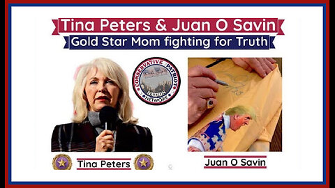Juan O Savin & Tina Peters provide the people with a MAGA amount of information