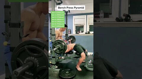 Bench press pyramid: work up to 295lbs