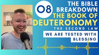 Deuteronomy 8: We Are Tested With Blessing