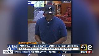 "American League Bandit" wanted in Maryland bank robberies