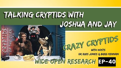Cryptids of the Corn | Wide Open Research #40