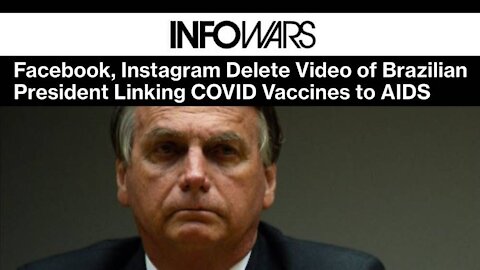 Facebook, Instagram Delete Video of Brazilian President Linking COVID Vaccines to AIDS