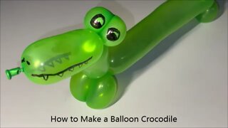 How to Make a Balloon Crocodile