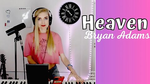 Heaven- Bryan Adams PIANO Cover