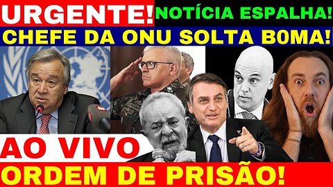 URGENTE CHEFE DA ONU ACABA DE SOLTAR NOTÍCIA BOMBASTICA E ORDEM DE PRISÃO EXERCITO RECEBERA RECOPESA