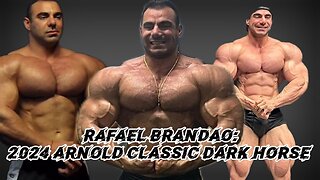 RAFAEL BRANDAO: 2024 ARNOLD OHIO DARK HORSE