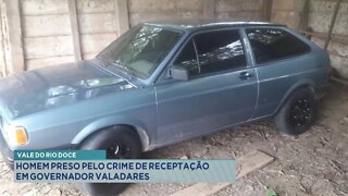 Vale do Rio Doce: Homem preso pelo crime de Receptação em Gov. Valadares.