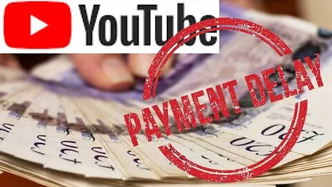 @YouTube / @Google AdSense Payments Delayed June 2022