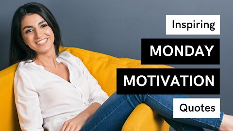 15 Quotes About Mondays to Inspire Your Day | Monday Motivation Quotes