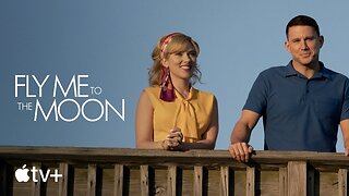 Fly Me To The Moon Official Trailer