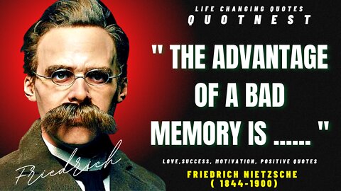 FRIEDRICH NIETZSCHE :- Life-changing Quotes ,Love,Peace,Motivated