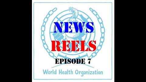 News Reels Episode 7