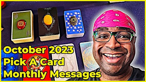 Pick A Card Tarot Reading - October 2023 Monthly Messages