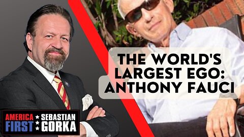 The World's Largest Ego: Anthony Fauci. Natalie Winters with Sebastian Gorka on AMERICA First