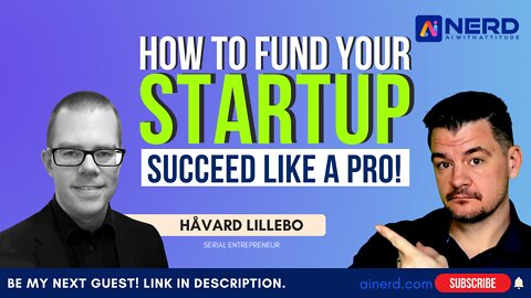 How To Fund Your Start Up | Håvard Lillebo