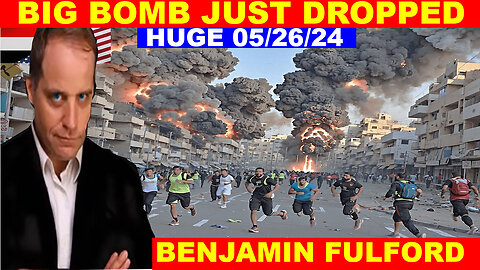 Benjamin Fulford Update Today's 05/26/2024 🔴 THE MOST MASSIVE ATTACK IN THE WOLRD HISTORY #19
