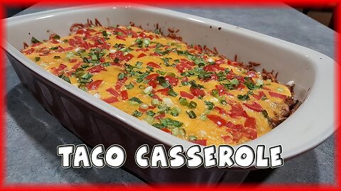 Taco Casserole | Quick and Easy Dinner!