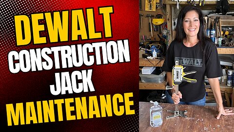 DeWalt Construction Jack Maintenance, How to Care Instructions
