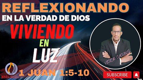 VIVIENDO-EN-LUZ-(1 JUAN 1:5-10) ESTUDIO EXPOSITIVO.