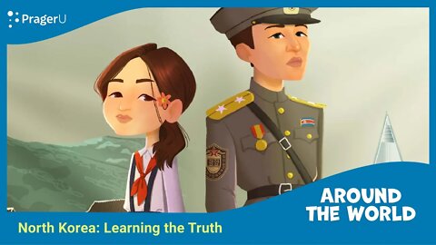 North Korea: Learning the Truth