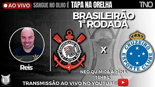 AO VIVO - CORINTHIANS X CRUZEIRO: BRASILEIRÃO | 1ª RODADA | ESCALAÇÃO + NÚMEROS + NOTÍCIAS