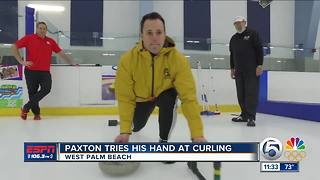 Paxton Gives Curling A Try