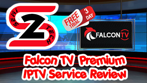 Falcon TV Premium IPTV Service Review - Free Trial