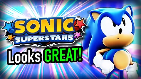 Sonic Superstars Looks GREAT!