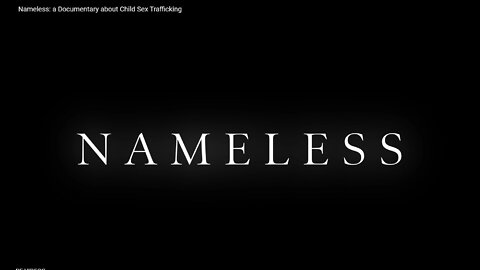 Nameless: A Documentary about Child Sex Trafficking (2019 Documentary)
