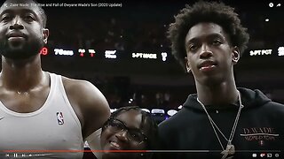 zaire wade rise and fall of dwayne wade's son part 2