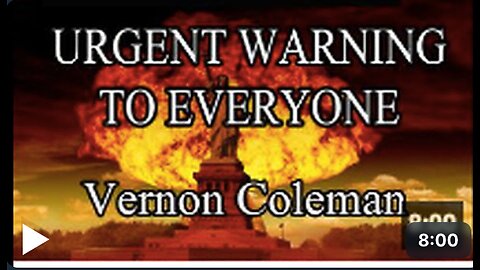 Urgent Warning to Everyone | Dr Vernon Coleman