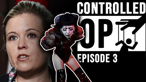 Michelle Rempel defends All-Ages Drag Show | Controlled Op 03
