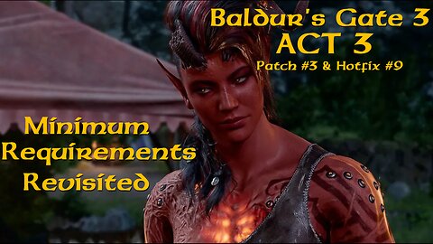 Baldurs Gate 3 REAL Minimum Requirement revisited ACT3 Budget PC old GPU GTX970 GTX960 GTX950 & more