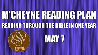 Day 127 - May 7 - Bible in a Year - ESV Edition