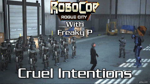 Cruel Intentions / Robocop Rogue City Ep 20