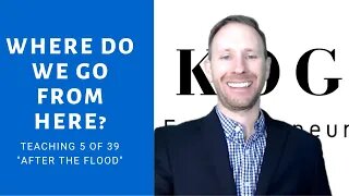 Where do we go from here? (Teaching 5 of 39) - The KOG Entrepreneur Show - Episode 12