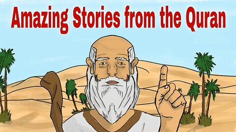 Animated Stories from the Quran: Enjoy & Learn