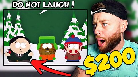 $200 TRY NOT TO LAUGH! | South Park - Best Moments #11