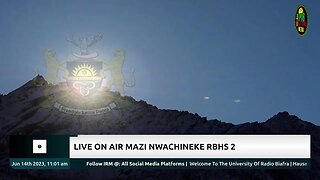 Join Mazi Nwachineke Live Broadcast Via RBHS 2 | June 14, 2023