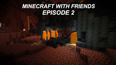 I KEEP DYING IN THE NETHER I Minecraft With Friends
