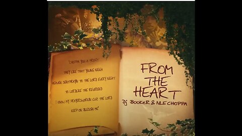 From the heart NLE Choppa, Dj Booker (1 hour)