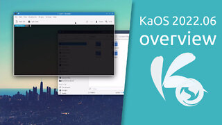 KaOS 2022.06 overview | KaOS is an independent distribution focused on Qt and KDE.