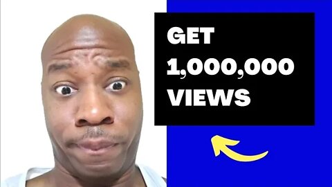 How to get 1,000,000 Views on YouTube. Get 1 million Views on YouTube. Go viral now.